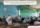 Digitalisasi Pendidikan: SMP Islam dan MI Jabal Hikmah Laksanakan Asesmen Sumatif Akhir Jenjang Berbasis CBT